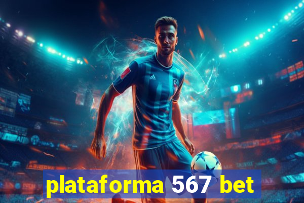 plataforma 567 bet
