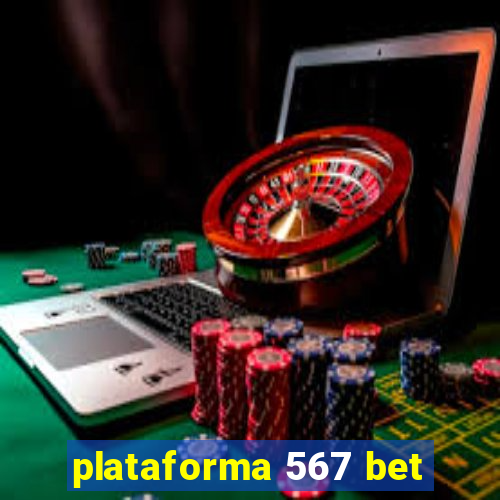 plataforma 567 bet