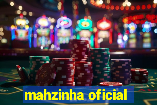 mahzinha oficial