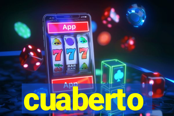 cuaberto