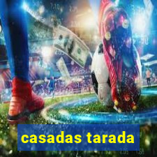 casadas tarada