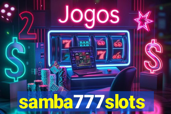 samba777slots