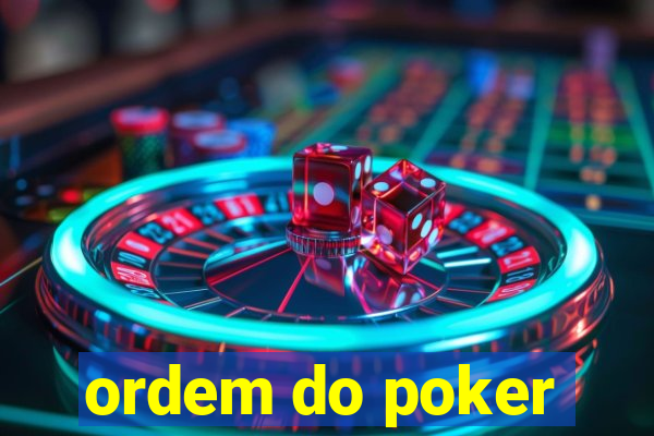 ordem do poker