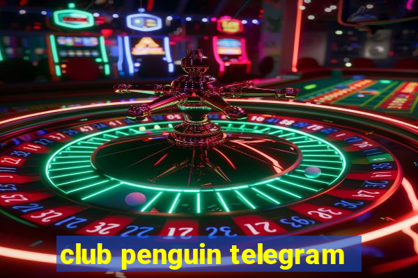 club penguin telegram
