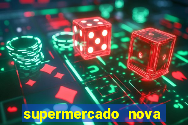 supermercado nova gera  o vila cisper