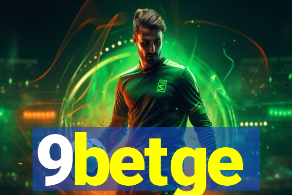 9betge