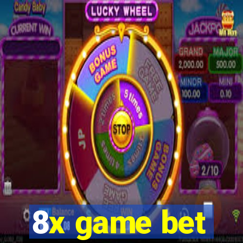 8x game bet