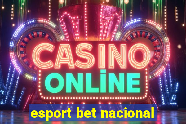esport bet nacional