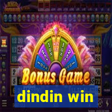 dindin win