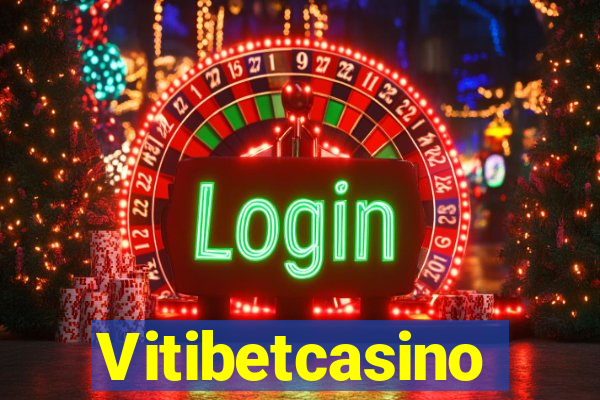 Vitibetcasino