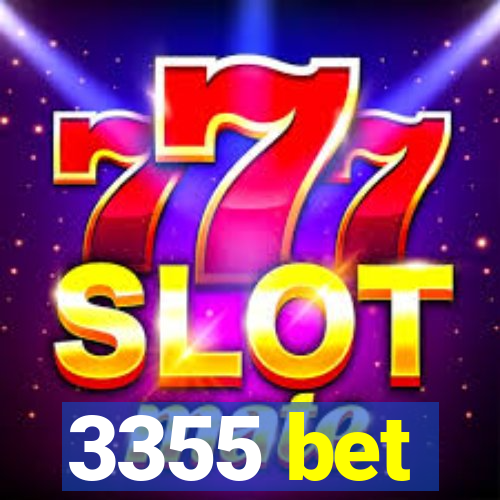 3355 bet