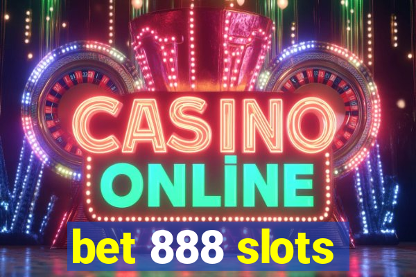 bet 888 slots