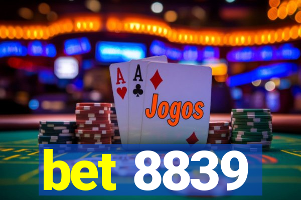 bet 8839