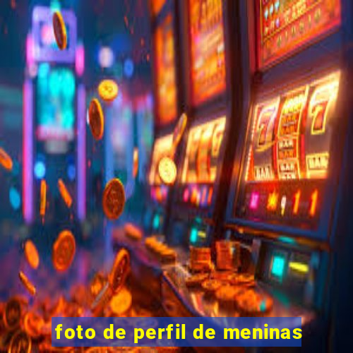 foto de perfil de meninas