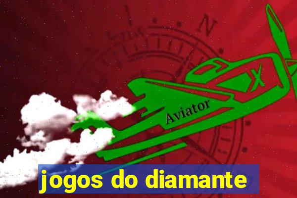 jogos do diamante