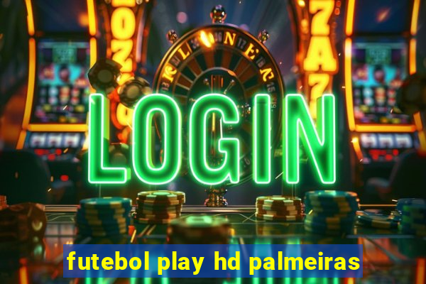 futebol play hd palmeiras