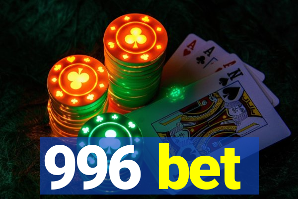 996 bet