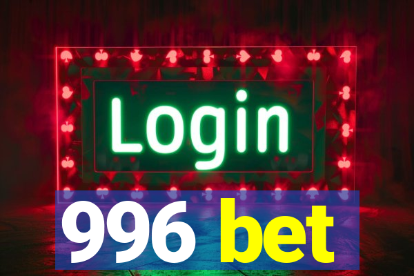996 bet