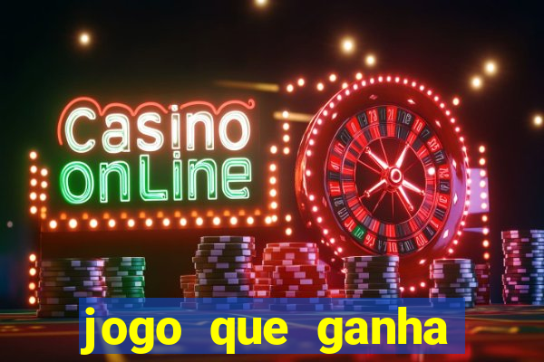 jogo que ganha dinheiro sem precisar depositar nada