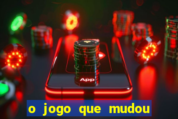 o jogo que mudou a hist贸ria torrent magnet