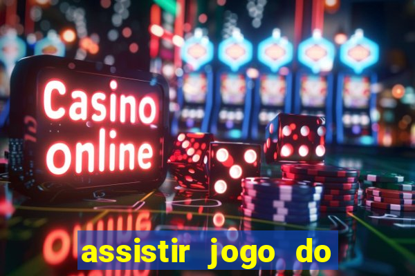 assistir jogo do flamengo multicanais