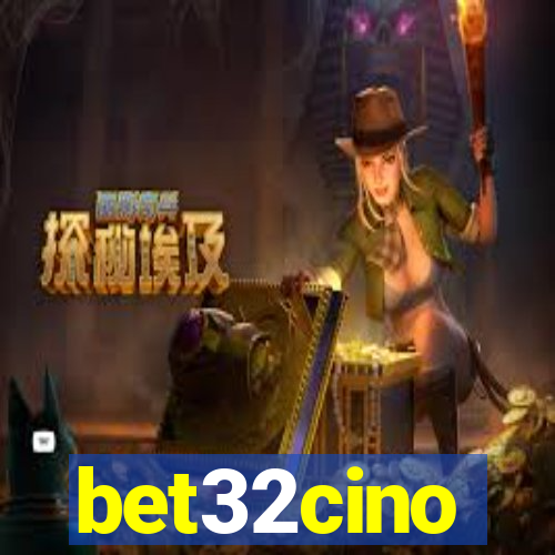 bet32cino