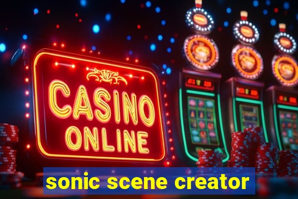 sonic scene creator