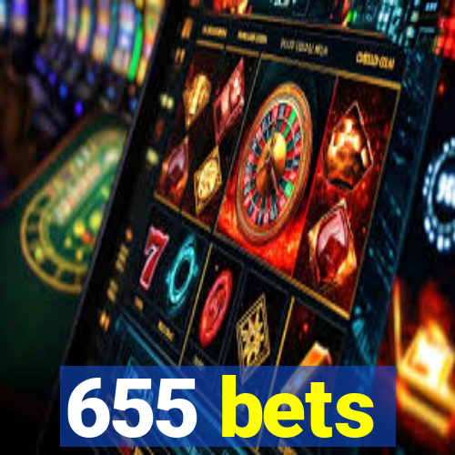 655 bets
