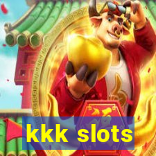 kkk slots