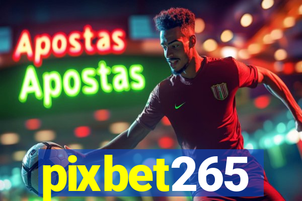 pixbet265