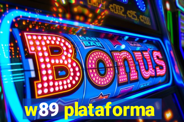 w89 plataforma