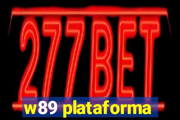 w89 plataforma