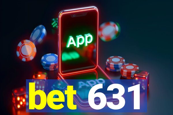 bet 631