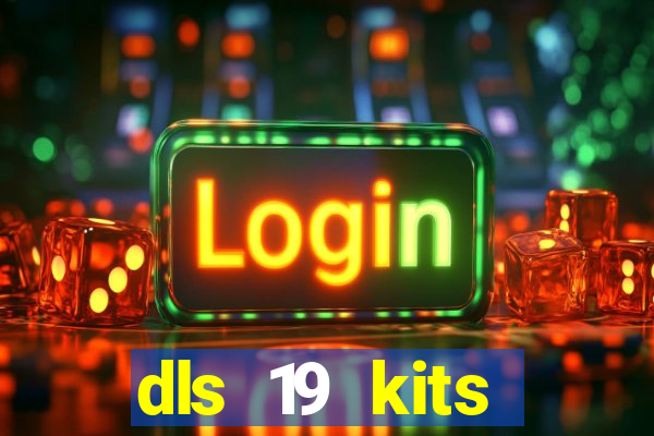dls 19 kits barcelona 2019