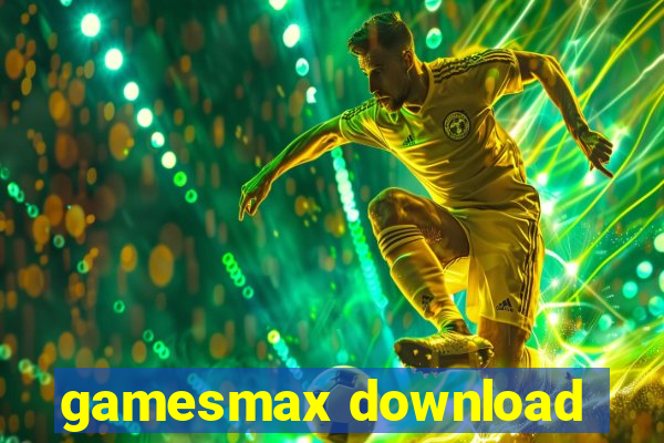 gamesmax download