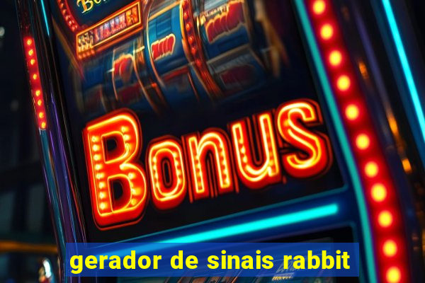 gerador de sinais rabbit