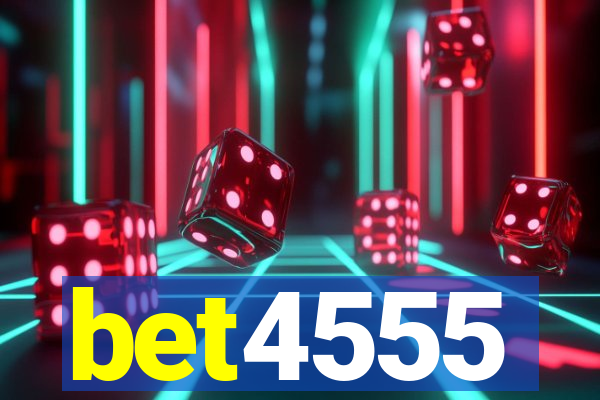 bet4555