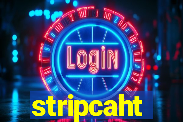 stripcaht