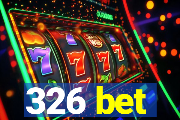 326 bet