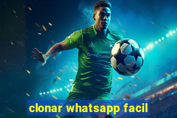 clonar whatsapp facil