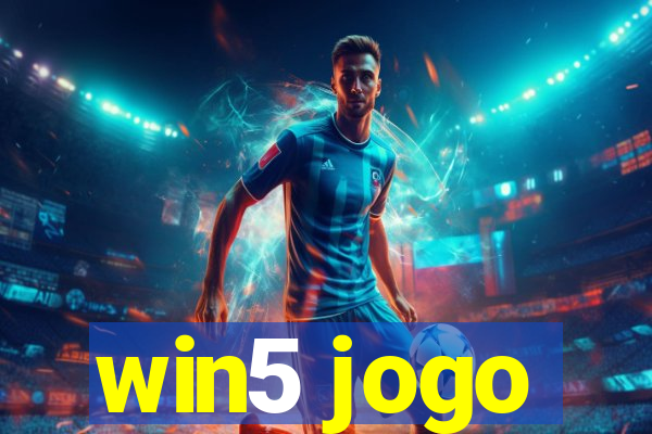 win5 jogo