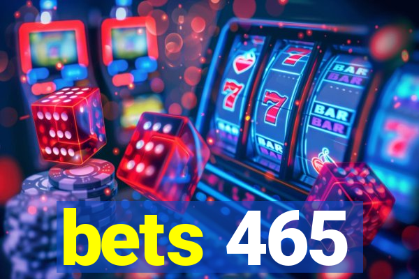 bets 465