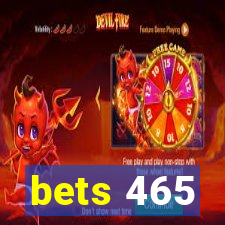 bets 465