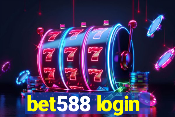 bet588 login