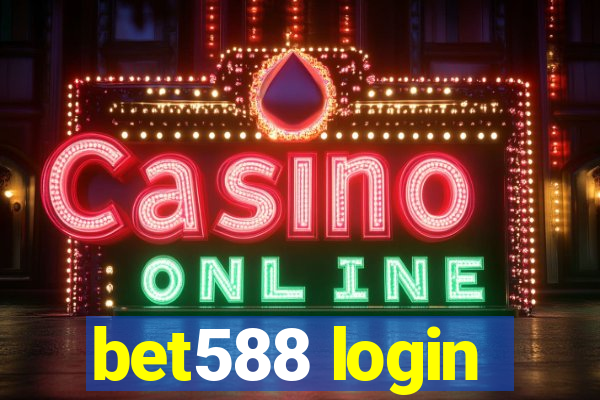 bet588 login
