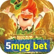 5mpg bet