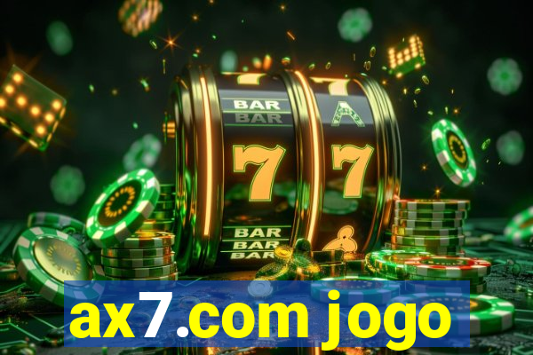 ax7.com jogo