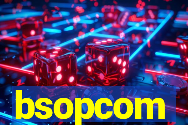 bsopcom