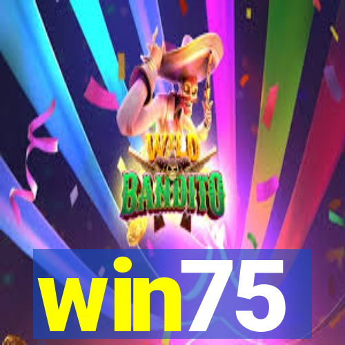 win75