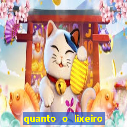 quanto o lixeiro ganha por ano